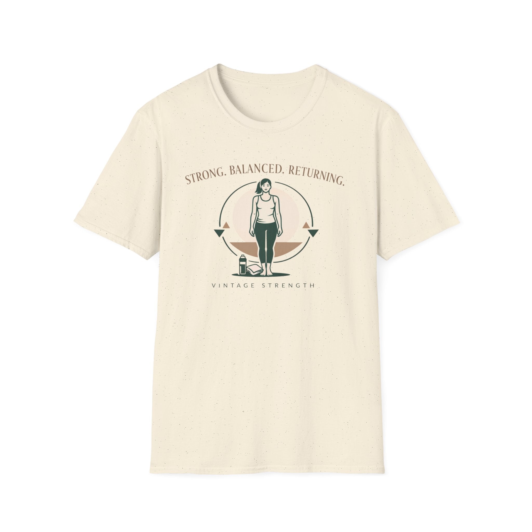 Strong Balanced Returning - T-Shirt