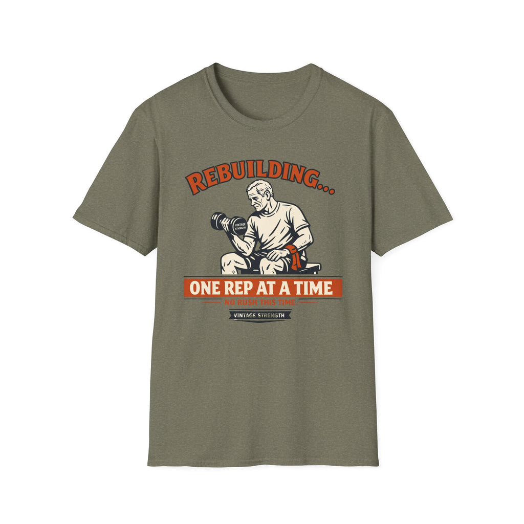 Rebuilding, one rep at a time - T-Shirt